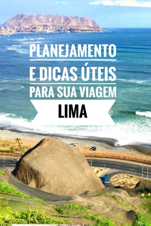 Dicas úteis para sua viagem para Lima no Peru