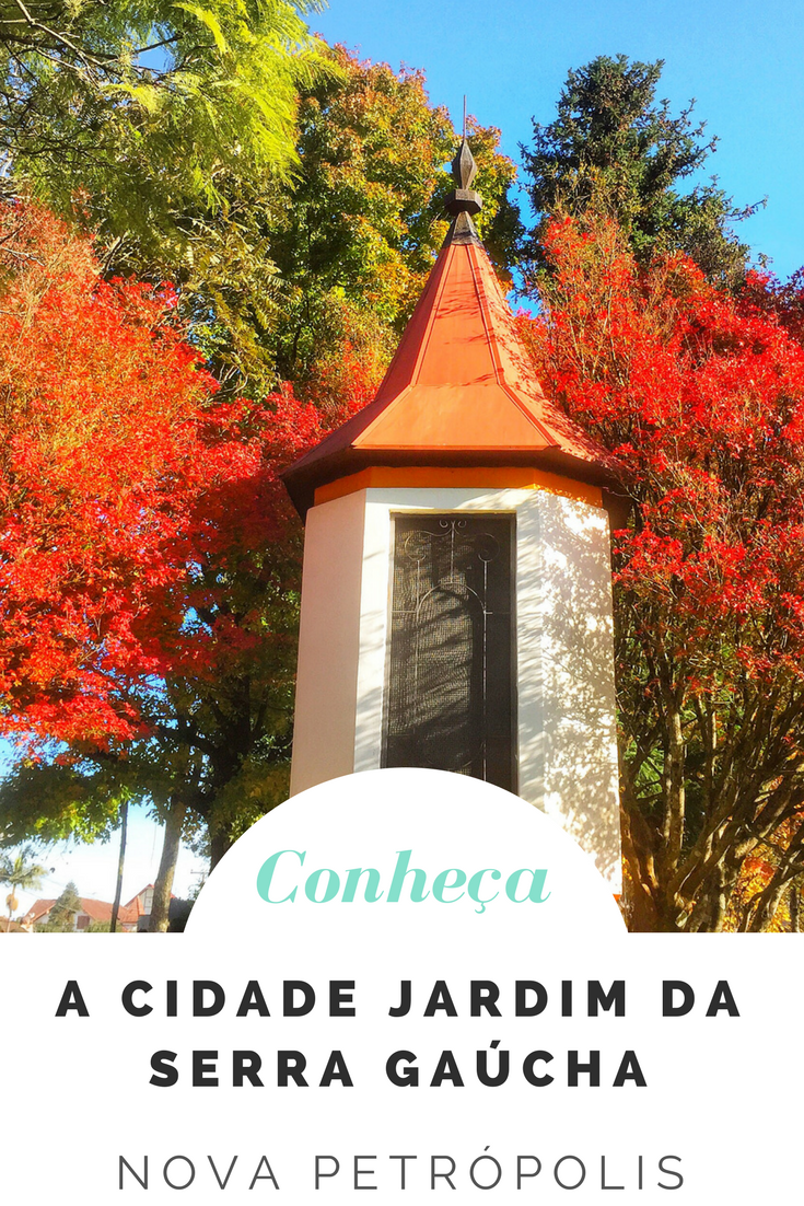 Nova Petrópolis, conhecida como a cidade jardim da serra gaúcha