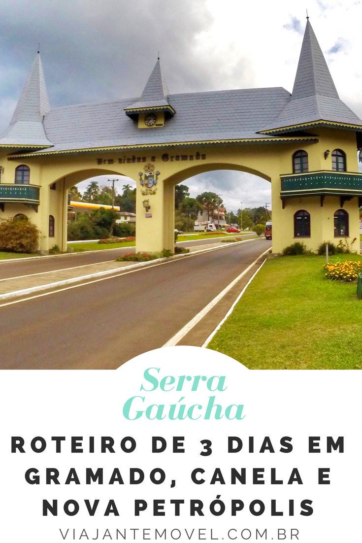 Roteiro de 3 dias em Gramado, Canela e Nova Petrópolis na Serra Gaúcha