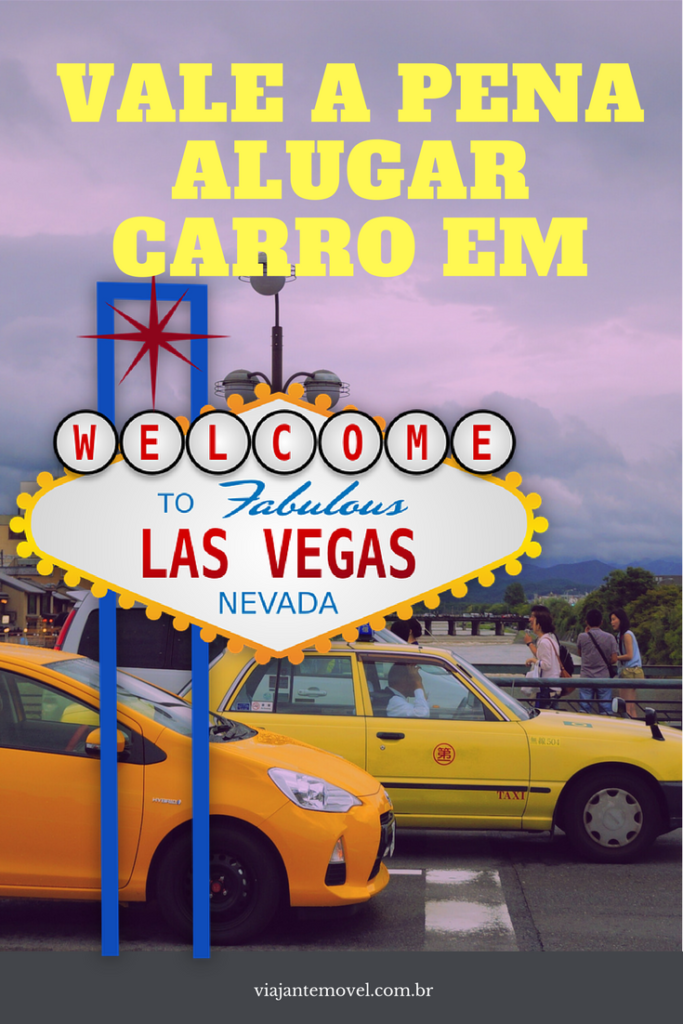 Devo alugar carro em las vegas?